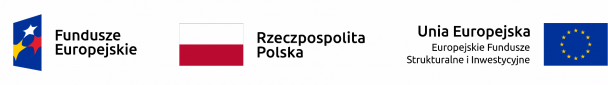 Loga: Fundusze Europejskie, Rzeczpospolita Polska, Unia Europejska Europejskie Fundusze Strukturalne i Inwestycyjne